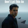 Portada Sabbir Khan Sohan - Don't let this go Sabbir Khan Sohan - Don't let this go