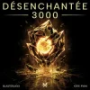 Portada Blasterjaxx & Kate Ryan - Désenchantée 3000 Blasterjaxx & Kate Ryan - Désenchantée 3000