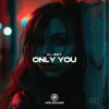 Portada DJ JEDY - Only You DJ JEDY - Only You