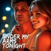 Portada Sabbir Khan Sohan Feat Emmy Lark - Under My Arms Tonight Sabbir Khan Sohan Feat Emmy Lark - Under My Arms Tonight