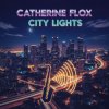 Portada Catherine Flox - City Lights Catherine Flox - City Lights