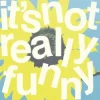 Portada Connor Price & Shumaq - It's Not Really Funny Connor Price & Shumaq - It's Not Really Funny