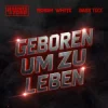 Portada Harris & Ford & ROBIN WHITE & Bass Tixx - Geboren um zu Leben Harris & Ford & ROBIN WHITE & Bass Tixx - Geboren um zu Leben