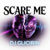 Portada Dj Glicirin - Scare Me Dj Glicirin - Scare Me
