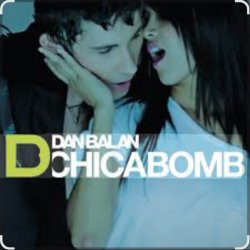Portada Dan Balan - Chica Bomb (DJ Nejtrino & DJ Stranger Mix)