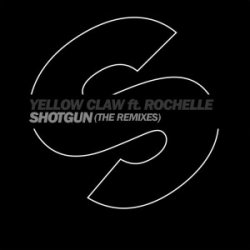 Portada Yellow Claw Ft Rochelle - Shotgun (Quintino Remix)