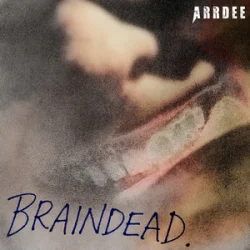 Portada ArrDee - Braindead