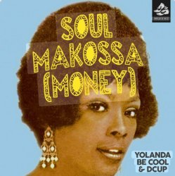 Portada Yolanda Be Cool & DCUP - Soul Makossa (Money)