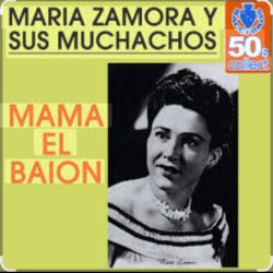 Portada Maria Zamora - Mamá El Baion