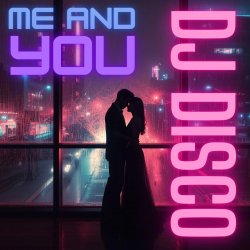 Portada DJ Disco - Me and You