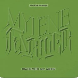 Portada Mylene Farmer feat. AaRON - Rayon Vert (Version Piano Voix)