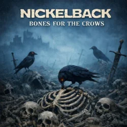 Portada Nickelback - Bones For The Crows