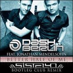 Portada Dash Berlin feat. Jonathan Mendelsohn - Better Half Of Me (Shogun Remix)