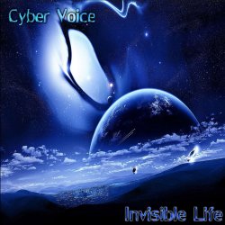 Portada Cyber Voice - Invisible Life
