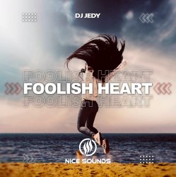 Portada DJ JEDY - Foolish Heart
