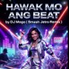 Portada DJ Mogo (Smash Jetro Remix) - Hawak Mo Ang Beat DJ Mogo (Smash Jetro Remix) - Hawak Mo Ang Beat