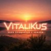 ViTaLiKuS - Заря прощается с землёю…