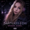 Portada Shattered Echo - Broken Signal Shattered Echo - Broken Signal