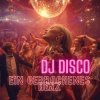 Portada DJ Disco - Ein gebrochenes Herz (Extended Mix) DJ Disco - Ein gebrochenes Herz (Extended Mix)