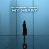 Alex Van Sanders & Sharapov - My Heart