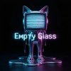 Portada DJ Cheaz (feat. AI 5mewmet) - Empty Glass DJ Cheaz (feat. AI 5mewmet) - Empty Glass