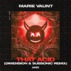 Portada Marie Vaunt - That Acid (Dimension & Subsonic Remix) Marie Vaunt - That Acid (Dimension & Subsonic Remix)