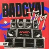 Portada anaïs & LawdGad - Badgyal Ting anaïs & LawdGad - Badgyal Ting