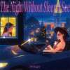 Portada Xian Zi - The Night Without Sleep I See Xian Zi - The Night Without Sleep I See