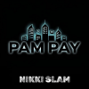 Portada NIKKI SLAM - PAM PAY NIKKI SLAM - PAM PAY