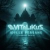 Portada ViTaLiKuS - Idylle persane (Extended Remix) ViTaLiKuS - Idylle persane (Extended Remix)