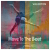 Portada Valerton - Move To The Beat Valerton - Move To The Beat
