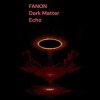 Portada FANON - Dark Matter Echo FANON - Dark Matter Echo
