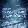 Portada Jennifer Lopez & David Guetta - Save Me Tonight (DJs From Mars remix) Jennifer Lopez & David Guetta - Save Me Tonight (DJs From Mars remix)