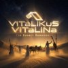 Portada ViTaLiKuS - The Desert Remembers ViTaLiKuS - The Desert Remembers