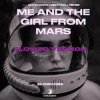 Portada Marc Korn, Semitoo, Renee - Me And The Girl From Mars Marc Korn, Semitoo, Renee - Me And The Girl From Mars