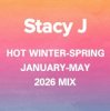 Portada Stacy J - Hot Winter-Spring January-May Deep Mix 2026 Stacy J - Hot Winter-Spring January-May Deep Mix 2026