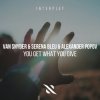 Portada Van Snyder, Serena Bleu, Alexander Popov - You Get What You GIve Van Snyder, Serena Bleu, Alexander Popov - You Get What You GIve