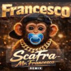 Portada ScaFra - Mr.Francesco (Remix)