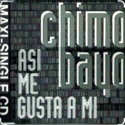 Portada Chimo Bayo - Asi Me Gusta A Mi (Esta Si, Esta No) (Original Mix)
