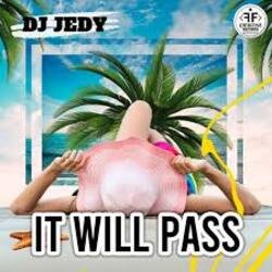 DJ JEDY - It Will Pass