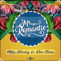Portada Mike Stanley feat. Don Omar - Mr. Romantic
