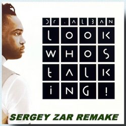 Portada Dr. Alban - Look Who's Talking (Sergey Zar Mix)