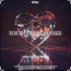 Portada Umar Keyn & DNDM - Your love was fake