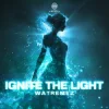 Watremez - Ignite The Light
