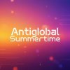 Portada Antiglobal - Summertime Antiglobal - Summertime