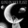 Portada The Haunt - Alone On Your Planet The Haunt - Alone On Your Planet
