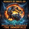 Portada Angel-69 - Mortal Kombat - The Immortals (Acid Remix by Angel-69) Angel-69 - Mortal Kombat - The Immortals (Acid Remix by Angel-69)