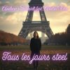 Portada Andrew Schmidt feat Andra Vox - Tous les jours steel Andrew Schmidt feat Andra Vox - Tous les jours steel