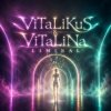ViTaLiKuS - Liminal