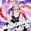 Portada Madonna - Latte (La La Black Coffee Full Acoustic) Madonna - Latte (La La Black Coffee Full Acoustic)